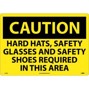 NM 14" X 20" Yellow .04" Aluminum Large Format Personal Protective Equipment Sign "CAUTION HARD HATS SAFETY GLASSES AND SAFETY SHOES REQUIRED IN THIS AREA"